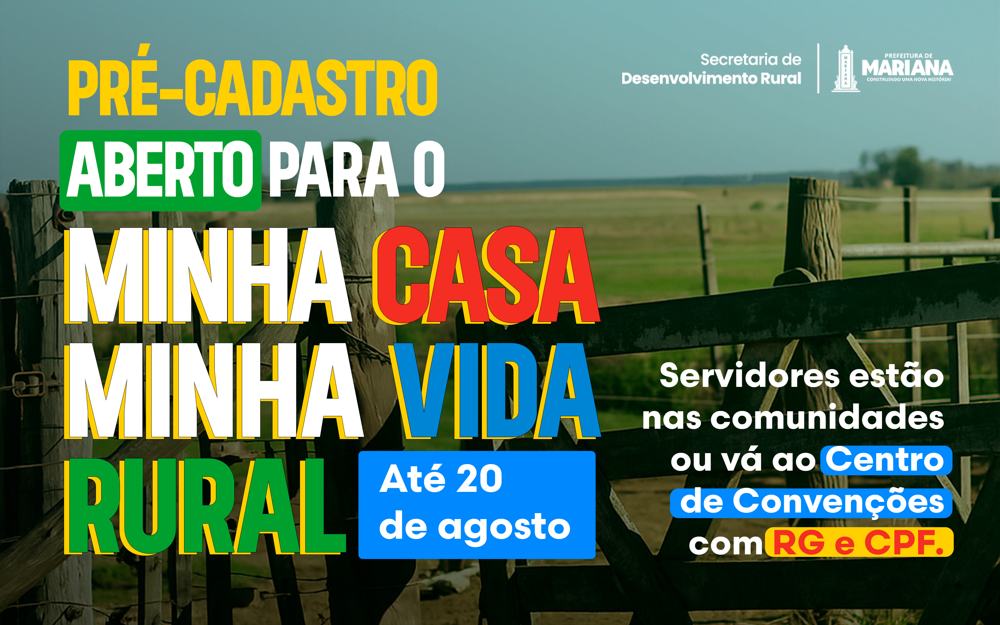 Prefeitura de Mariana abre pré-cadastramento para o Minha Casa, Minha Vida Rural