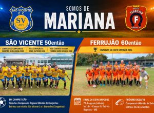 São Vicente 50tão disputa campeonato em Congonhas, enquanto Ferrujão 60tão se prepara para final da Copa Raposos e estreia em Sabará