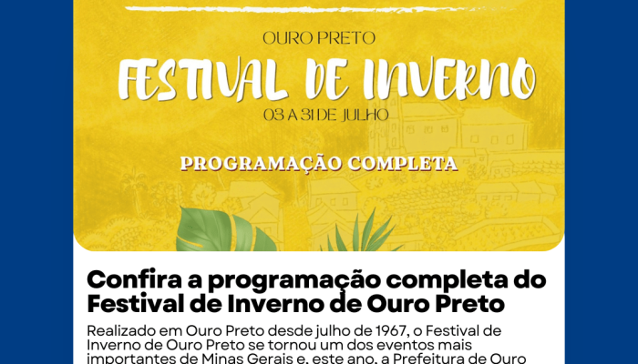 Ao longo do mês de julho a cidade respira arte e cultura no maior Festival de Inverno de Minas Gerais